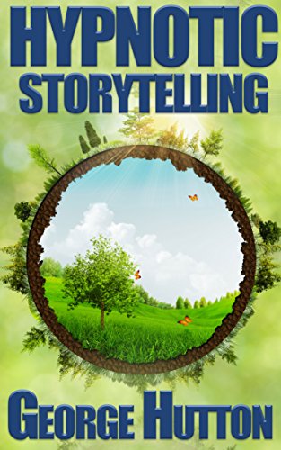 Hypnotic Storytelling Spin Tales That Move Minds eBook